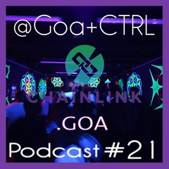 Goa+CTRL - Wohlbeschallt im Blätterwald (Festival Set) für den Chainlink Podcast #21