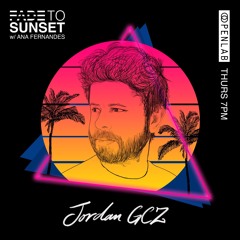 Fade To Sunset [with Jordan GCZ]