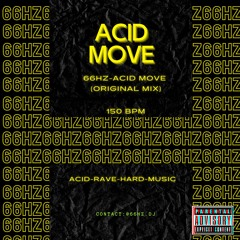 66Hz - Acid Move (Original - Mix)