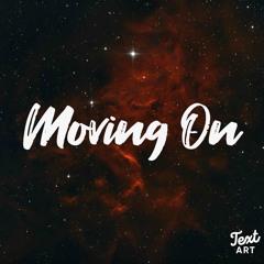 Moving On