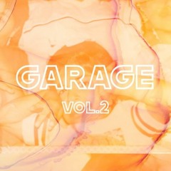 GARAGE Volume.2