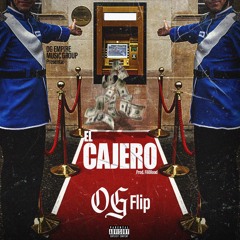 OG FLIP - El Cajero.mp3