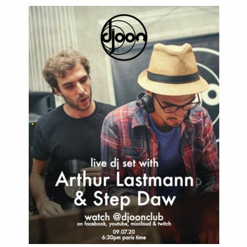 Djoon Livestream With Arthur Lastmann & Step Daw