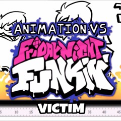 Victim - Vs The Chosen One (Animation Vs FNF)