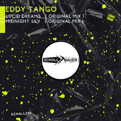 PREMIERE: Eddy Tango - Midnight Sky (Original Mix) [Schallmauer]