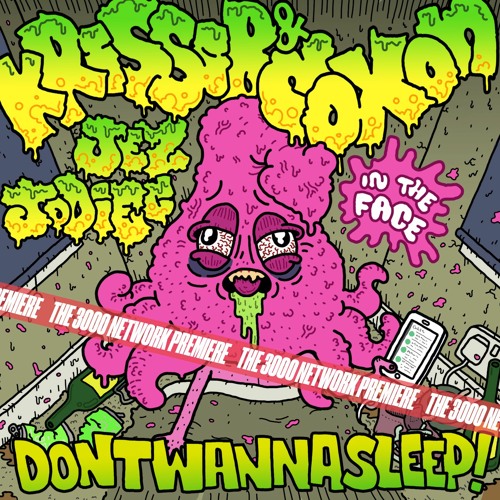 Coxon, Krissi B, Jez & Jodie C - Dont Wanna Sleep [The 3000 Network Premiere]