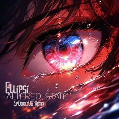 Ellipsi - Altered State [SpDoubleOG Remix]
