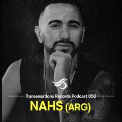 TRANSENSATIONS PODCAST #50 // NAHS