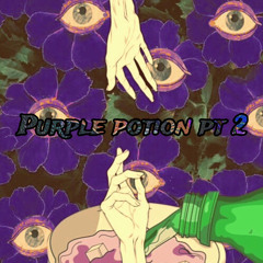 Purple Potion Pt 2 (W Rizz)