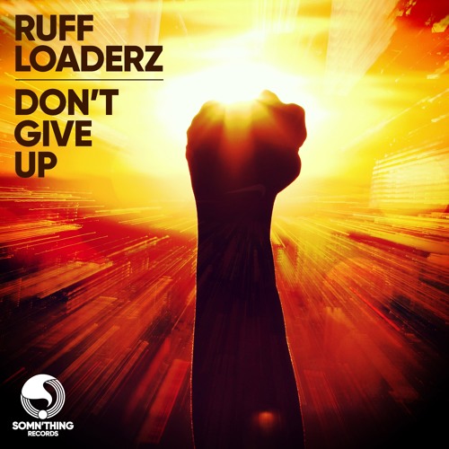 Don't Give Up (Extended Mix)