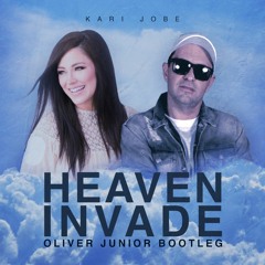 Kari Jobe - Heaven Invade (Oliver Junior Bootleg)