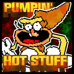 PUMPIN' HOT STUFF [REMIX + MUSIC VIDEO]