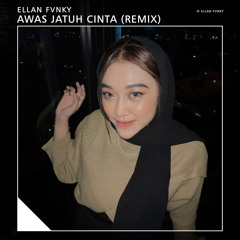 Awas Jatuh Cinta (Remix)