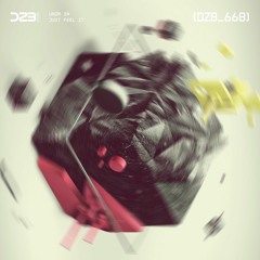 dZb 668 - undr.sn - Just Feel It (Original Mix).