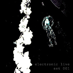 electronic live set 001