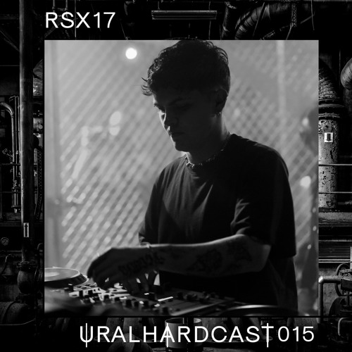 URALHARDCAST015 | RSX17