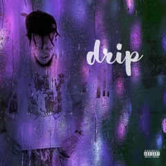 DRIP (Produced. by MELLO)