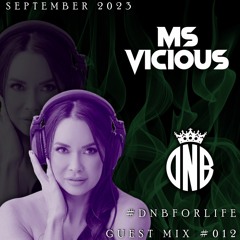 #DnBforLife | MS VICIOUS (Guest Mix #012- September 2023)