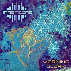 InnerZone - Morning Glory EP