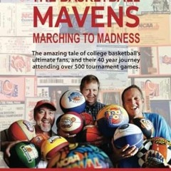 🧊[DOWNLOAD] Free The Basketball Mavens - Marching to Madness The amazing tale of colleg 🧊