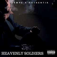 ISMFC X AUTHENTIK - HEAVENLY SOLDIERS