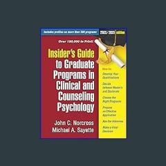 [EBOOK] 📖 Insider's Guide to Graduate Programs in Clinical and Counseling Psychology: 2022/2023 Ed