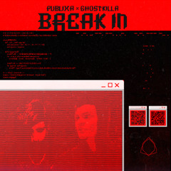Break In