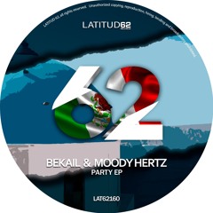Bekail, Moody Hertz - Party (Original Mix)