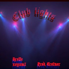 Club Lights w/ brolle(prod. troiner + souls1)