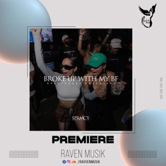 PREMIERE: Spartaque, Greenjack - Broke Up With My BF [SPRMCY]