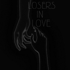 losers in love (download on bandcamp)