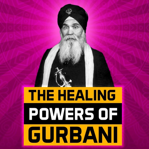 The Healing Powers of Gurbani | Bhai Sahib Bhai Randhir Singh Ji |  [PODCAST CLIP] @BoS TV
