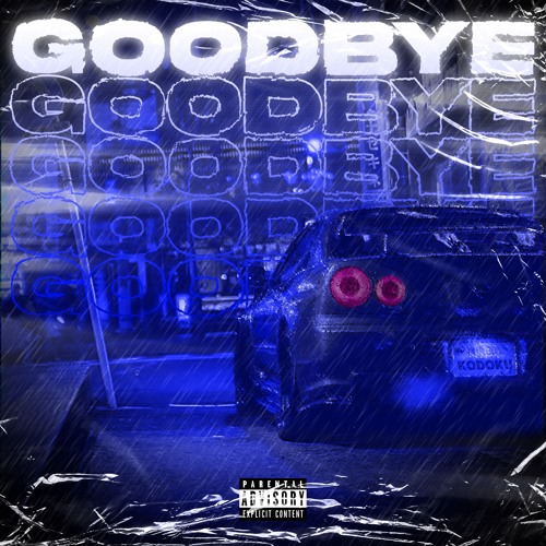 GOODBYE