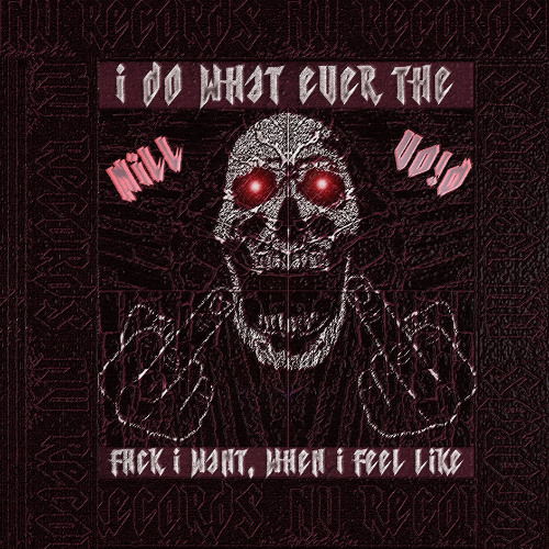 I DO WHAT EVER THE FXCK I WANT