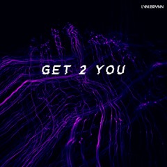 GET 2 U