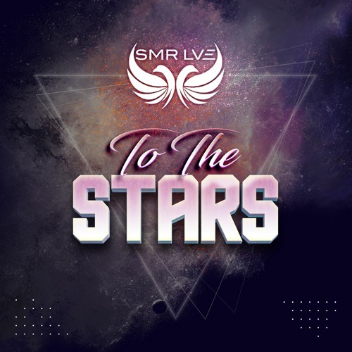 SMR LVE - To The Stars (Album Preview Mini Mix)