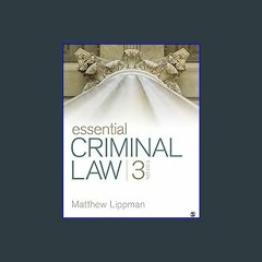 (<E.B.O.O.K.$) 💖 Essential Criminal Law EBook