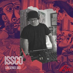 Luv Series #03 | ISSCO @Expotriángulo 2021