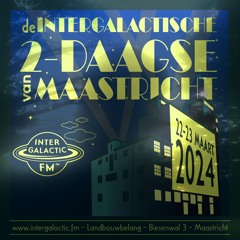 Acid Set - Intergalactische 2 Daagse Maastricht 2024