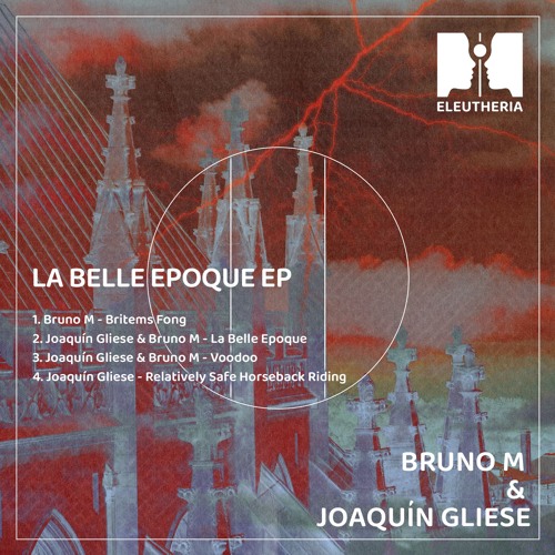 Bruno M & Joaquín Gliese - La Belle Epoque (snippet)