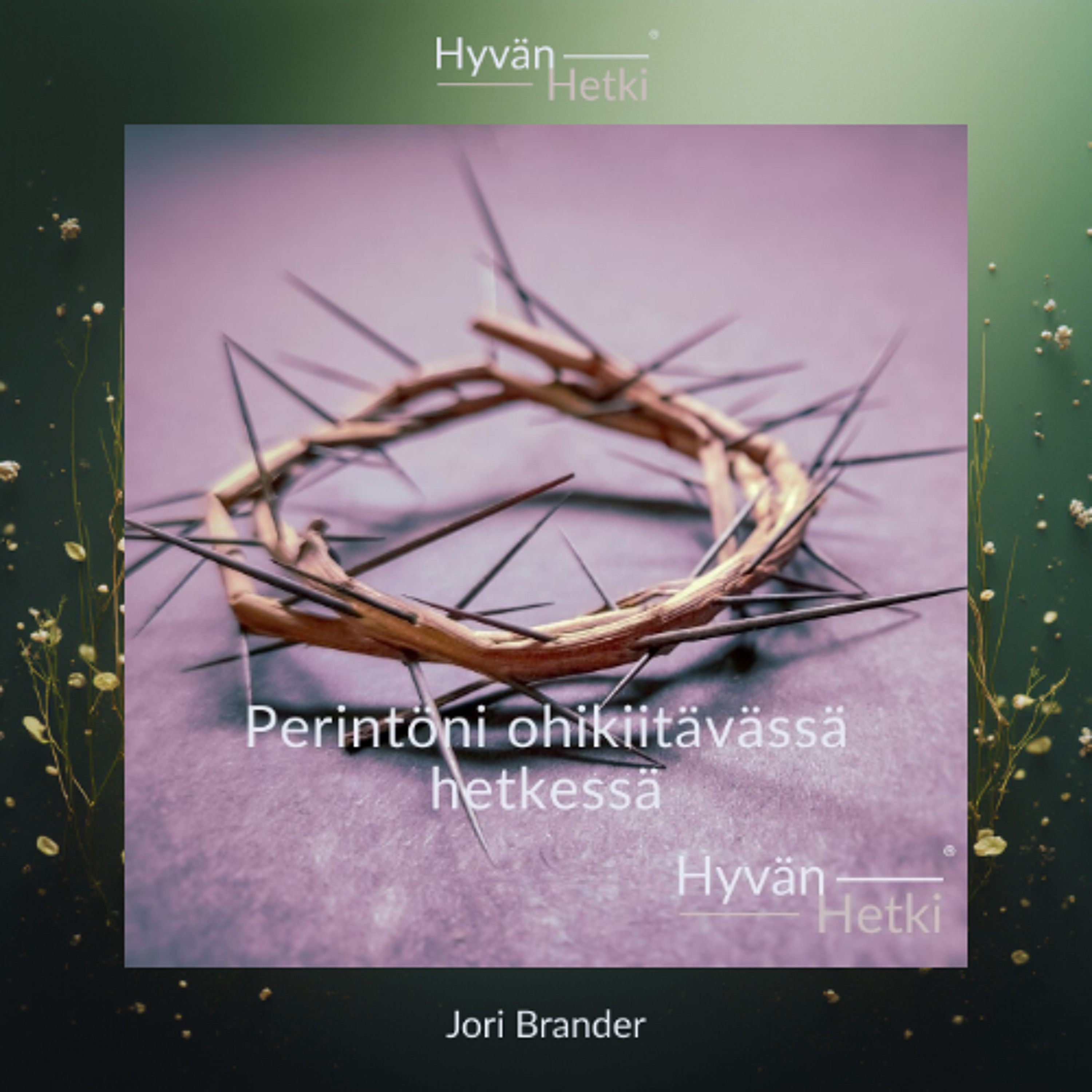 Perintöni ohikiitävässä hetkessä (18.04.2026) episode artwork