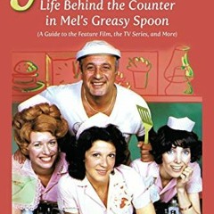 ( mb6 ) Alice: Life Behind the Counter in Mel’s Greasy Spoon (A Guide to the Feature Film, the TV