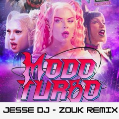 MODO TURBO ZOUK REMIX JESSE DJ