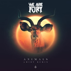 WE ARE FURY feat. Jordan Tariff - Animals (AMIDY Remix)