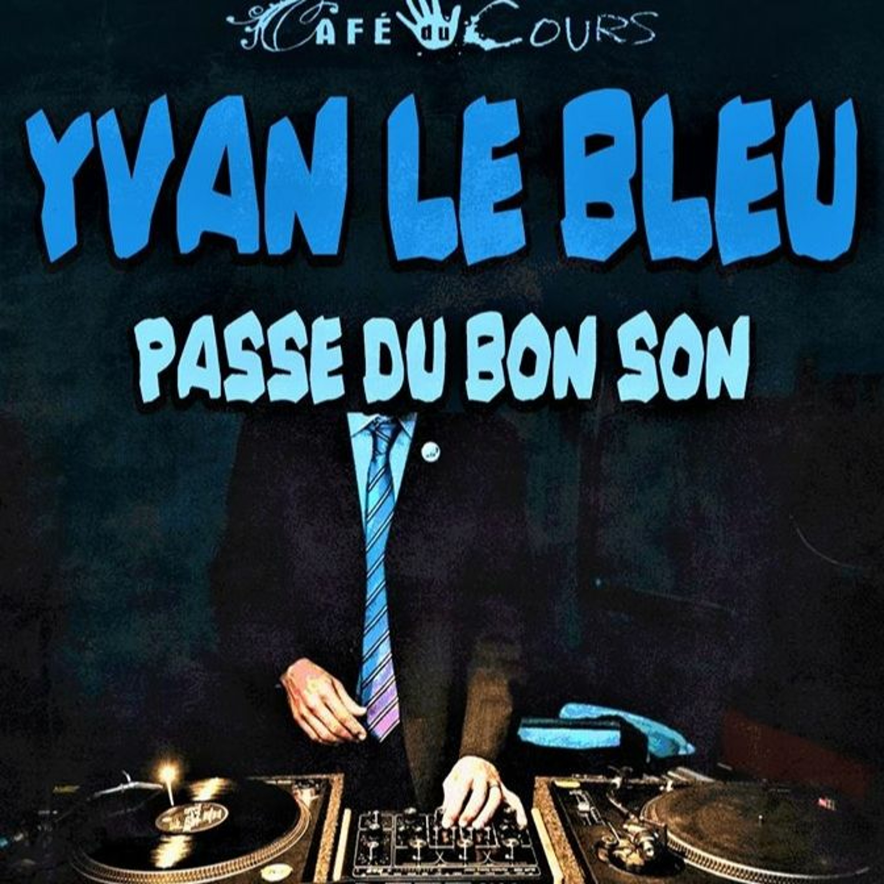 Yvan Le Bleu passe du bon son