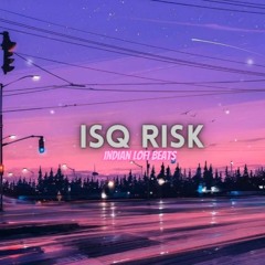 Isq Risk [Slowed+Reverb] - Rahat Fatah Ali Khan | Bollywood Lofi | Indian Lofi Beats
