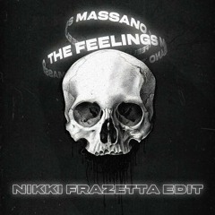 Massano - The Feeling (Nikki Frazetta Edit)