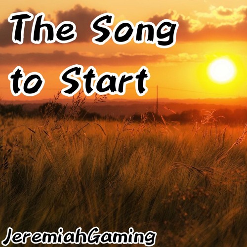 The Song To Start