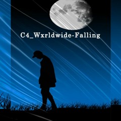 C4 Wxrldwide - Falling