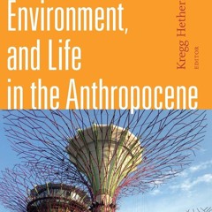 ⚡Read🔥Book Infrastructure, Environment, and Life in the Anthropocene (Experiment